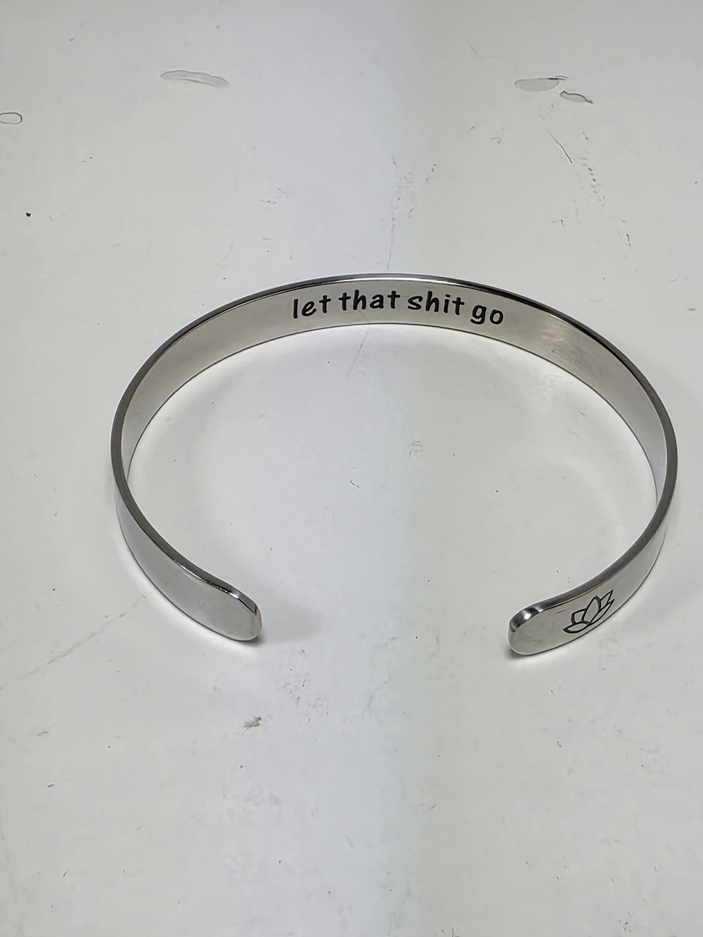 Stainless Steel  Inspirational Cuff Bracelet - 'Let That Shit Go'